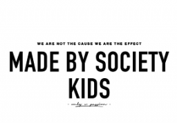 MADE BY SOCIETY KIDS